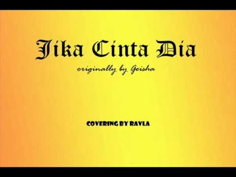 Lirik Lagu Jika Cinta Dia by Geisha | Catatan Harian Mas Krisna