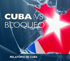O impacto do bloqueio dos Estados Unidos em Cuba [em português]