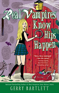 Real Vampires Know Hips Happen (Glory St. Clair #9) by Gerry Bartlett