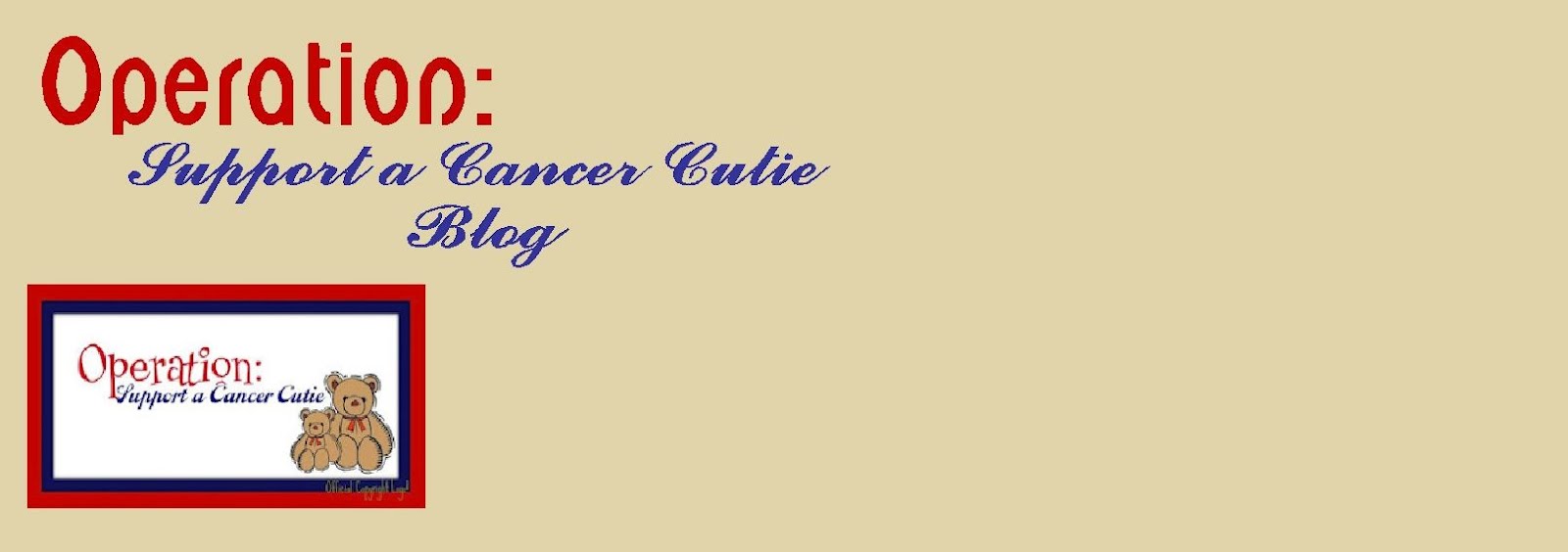 Operation Support A Cancer Cutie Blog