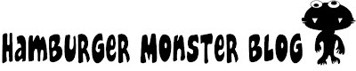 Hamburger Monster's Blog