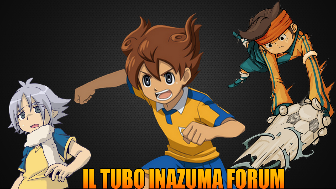 IlTuboInazuma Forum