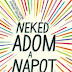 Jandy Nelson - Neked adom a napot