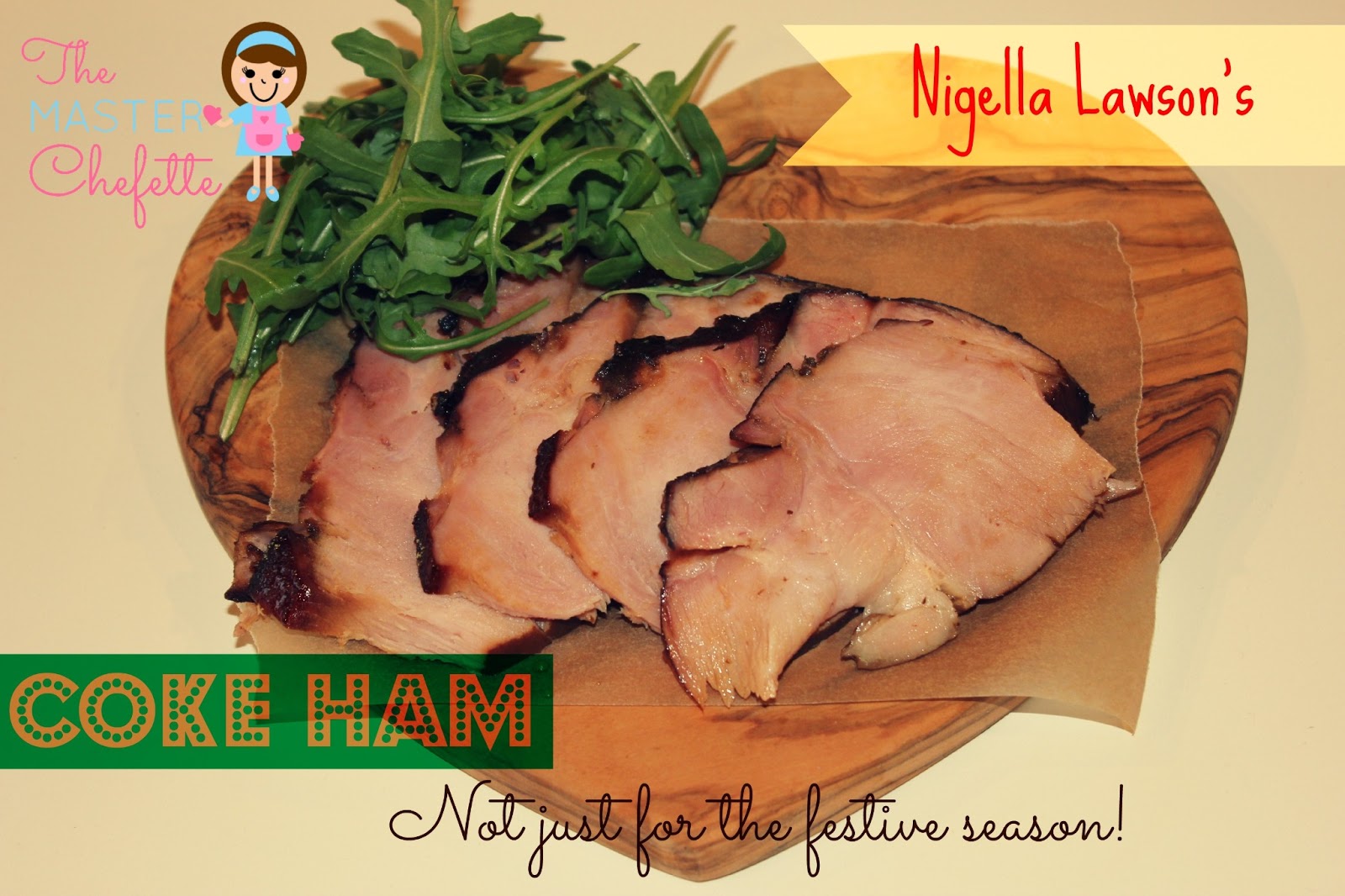 Sprinkles & Spatulas Nigella Lawson's Coca Cola Ham