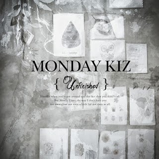 Monday Kiz (먼데이 키즈) - Unfinished | Virus Kpop | Download Mp3 Kpop