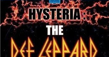 HardRockMusic80's Hysteria The Def Leppard Story