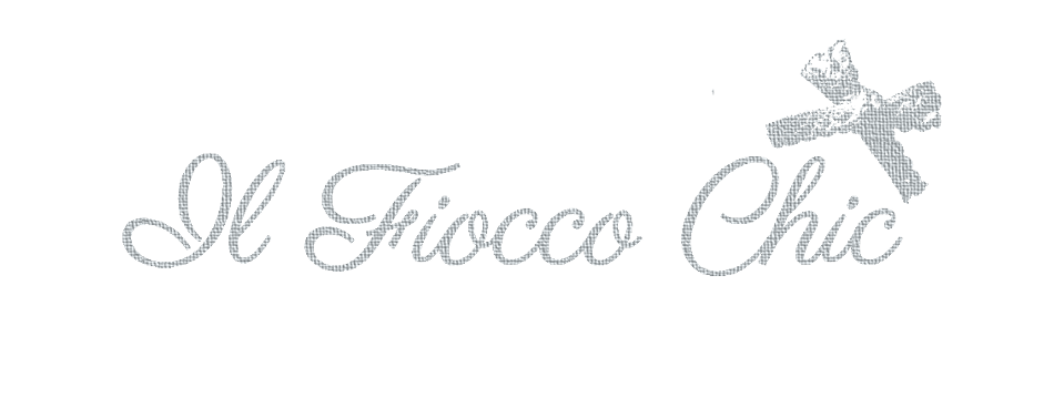 IL FIOCCO CHIC TUTORIAL