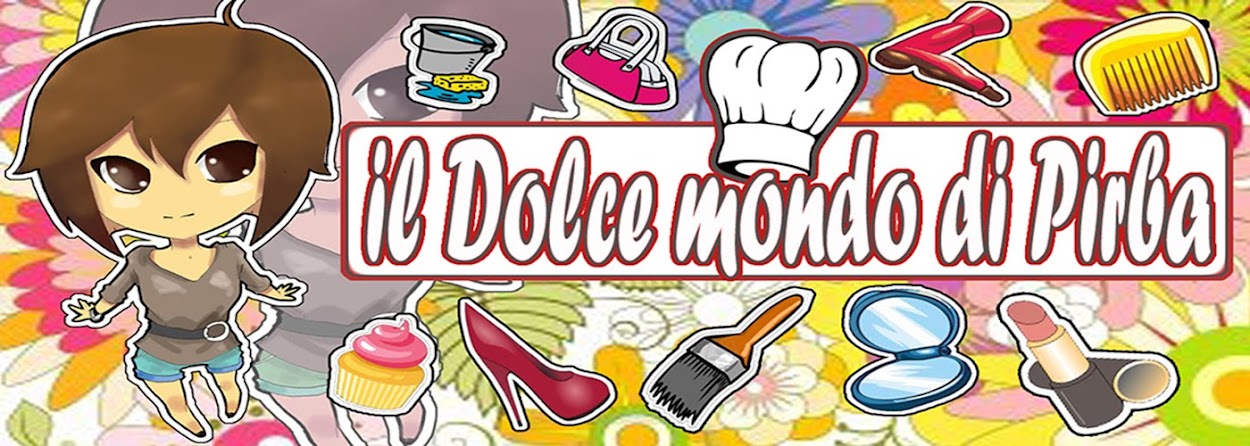 il Dolce mondo di Pirba