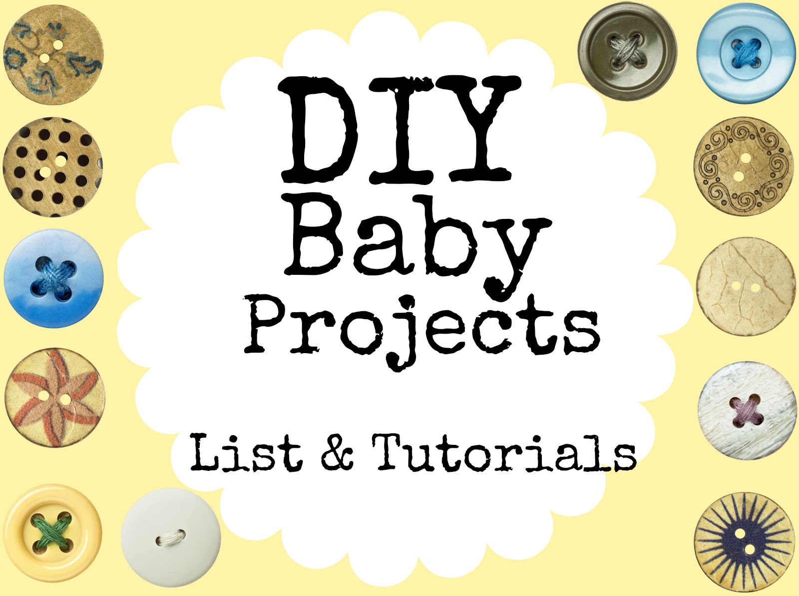 Beautiful Somehow DIY Baby Project List...