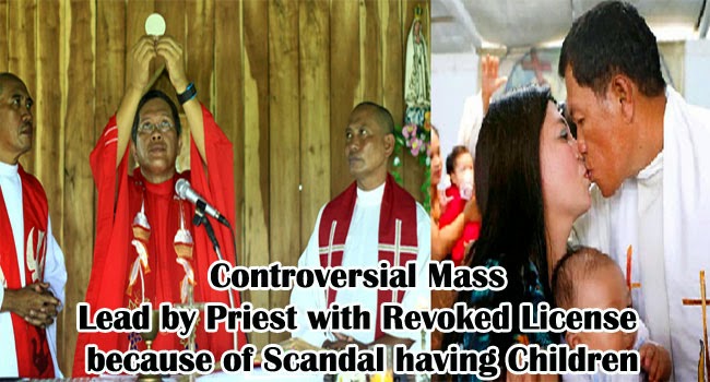Controversial Mass Lead by Priest with Revoked License because of Scandal having Children Controversial Mass Lead by Priest with Revoked License because of Scandal having Children