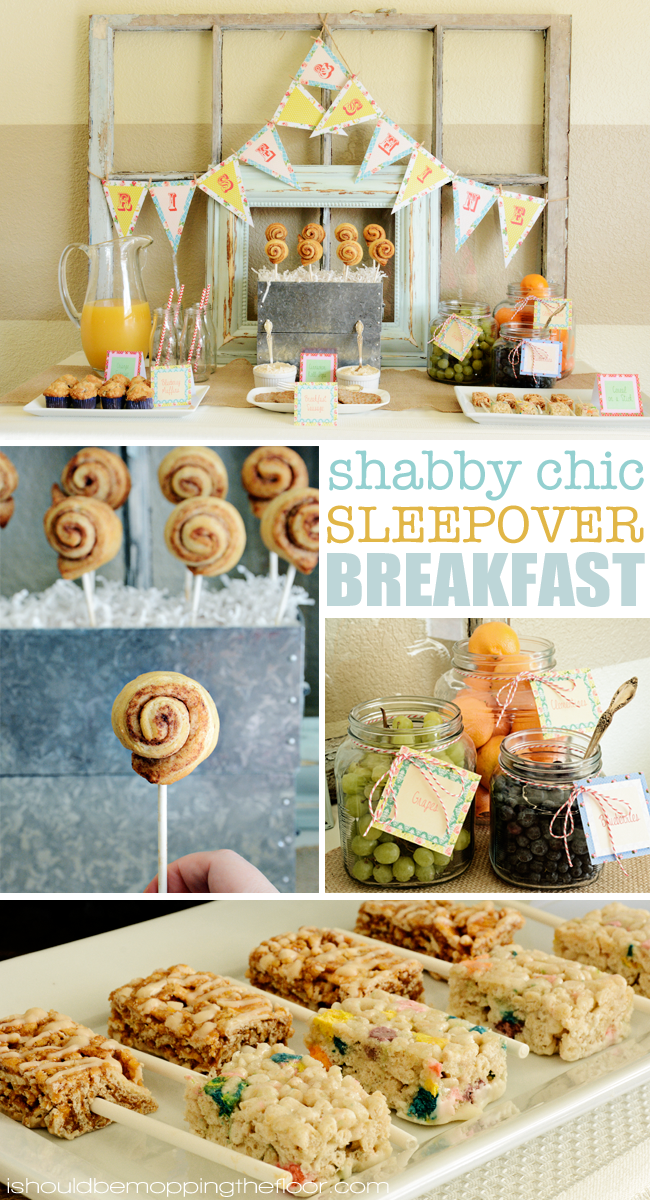 i should be mopping the floor Shabby Chic Sleepover Easy Breakfast Ideas