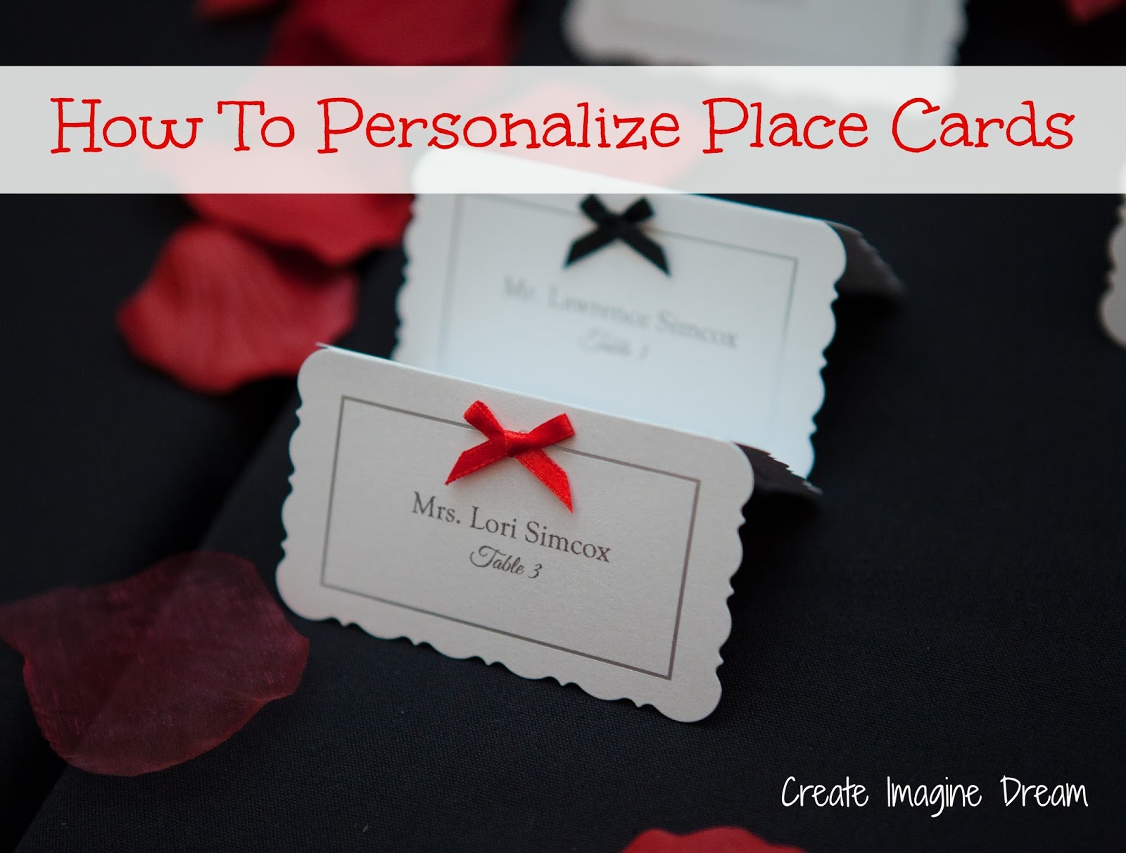 Create Imagine Dream How To Personalize Place Cards