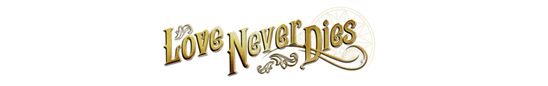 Love Never Dies News