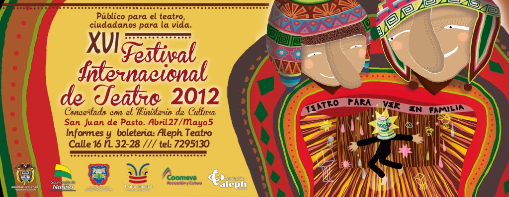 XVI Festival Internacional de Teatro, San Juan de Pasto 2012
