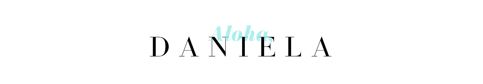 aloha, Daniela