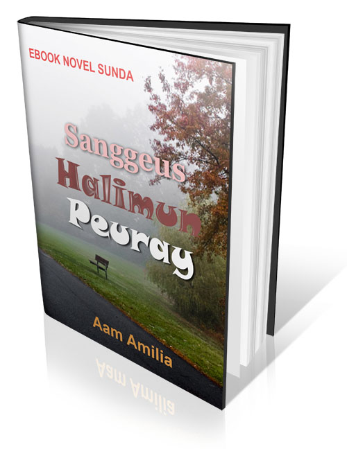 Novel Sunda Gratis Sanggeus Halimun Peuray SundaBlog