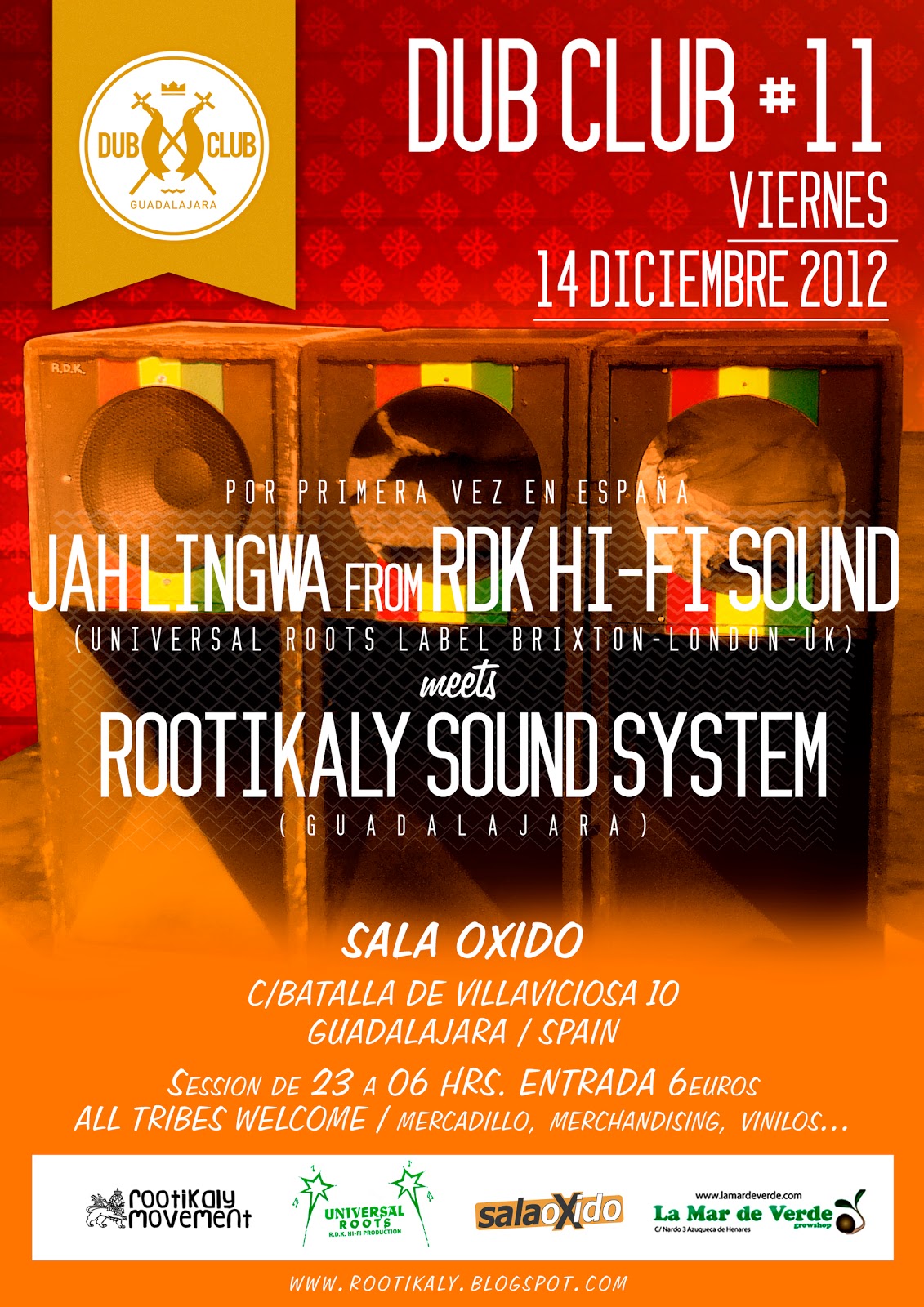 Rootikaly Movement Sound System DUB CLUB GUADALAJARA 11 R.D.K. HI