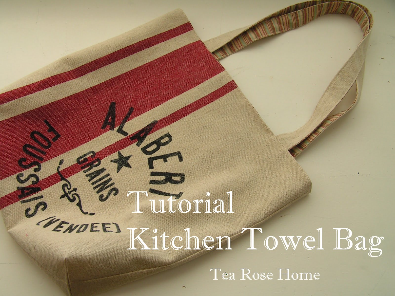 Tea Rose Home Tutorial Kitchen Towel Bag