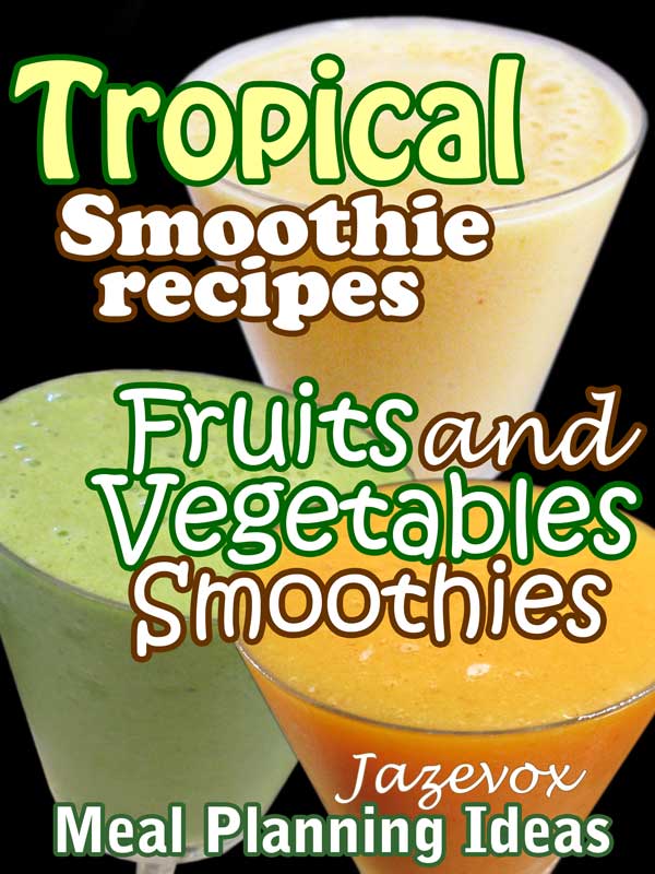 Tropical Smoothie Recipes BOOK