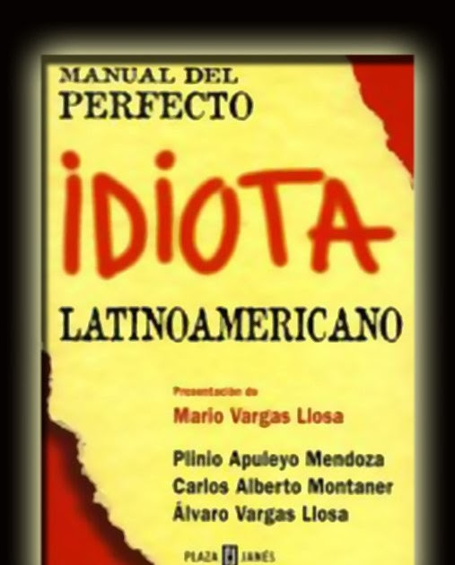 TODOS POR UNA CUBA LIBRE: Perú, Vargas Llosa y El Manual del Perfecto