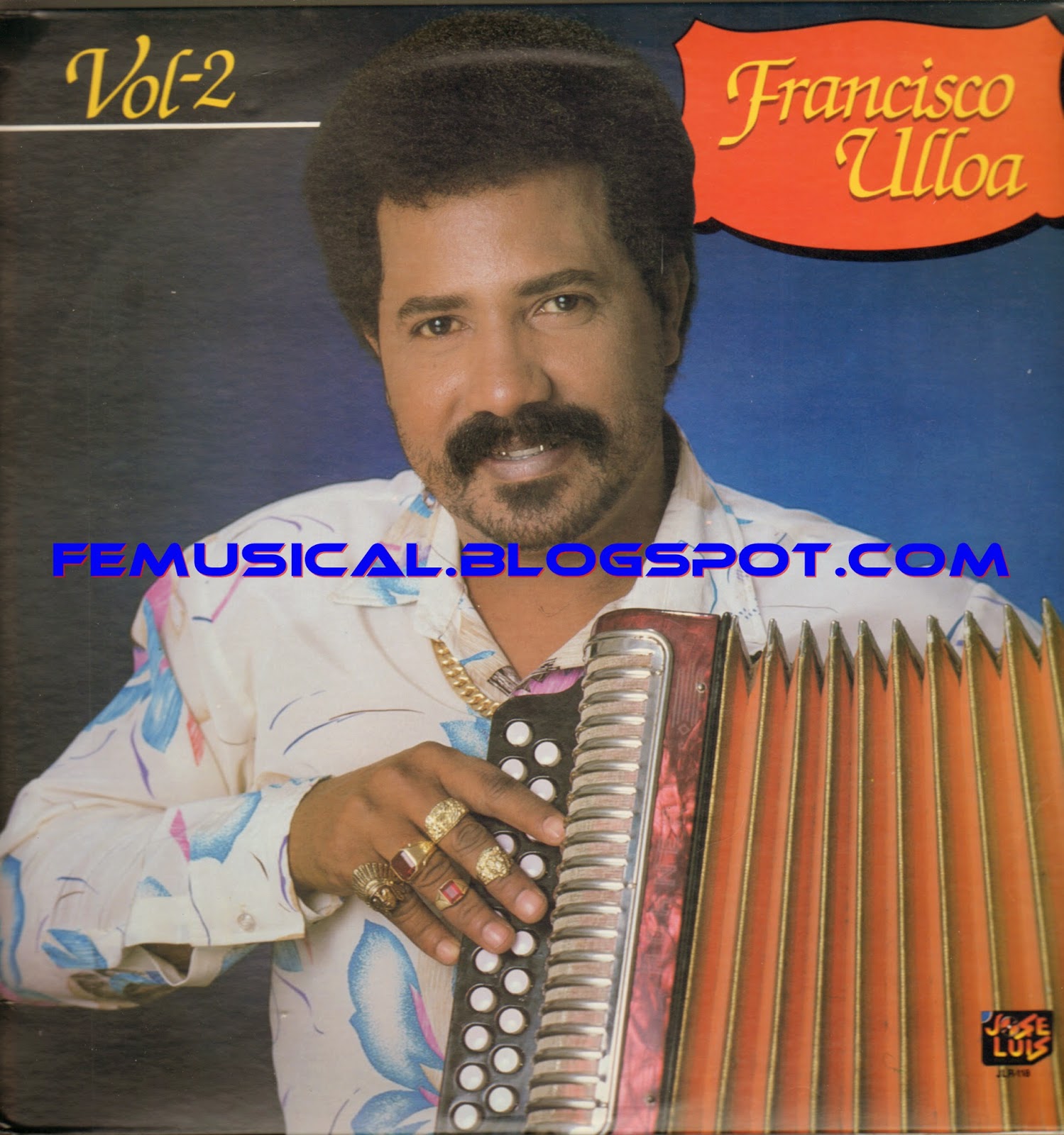 FEV MUSICAL 1991 Francisco Ulloa & Su Conjunto Tipico Vol 2 (Jose