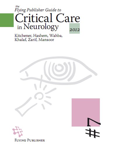 The Flying Publisher Guide to
Critical Care in Neurology 2012
