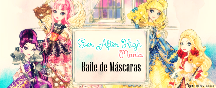 Ever After High Mania