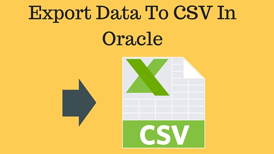 Export data into csv file using pl sql procedure