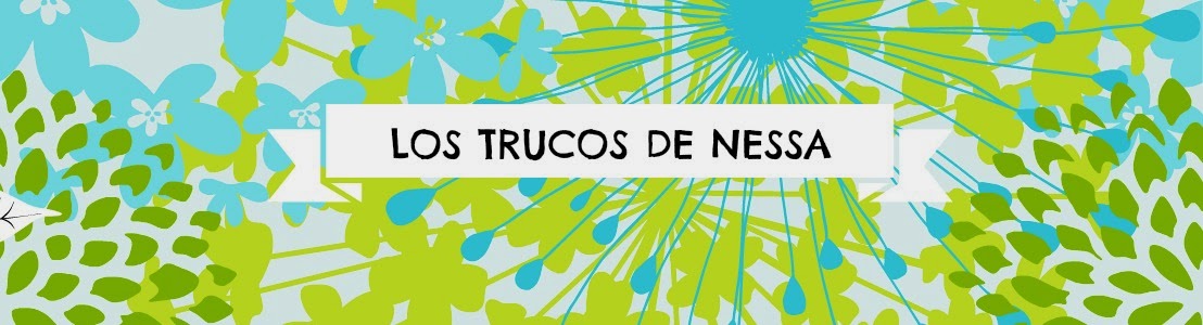 LOS TRUCOS DE NESSA