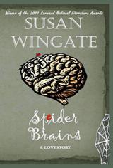 Spider Brains: A Love Story - Read an Excerpt