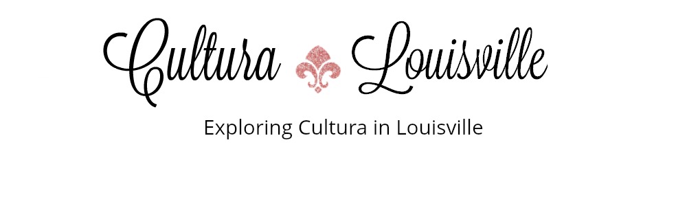 Cultura Louisville:  An Ethnic Food & Culture blog in and around Louisville, Kentucky.