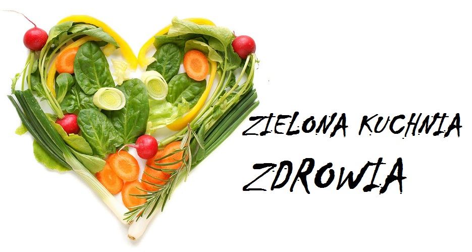 ZIELONA KUCHNIA ZDROWIA