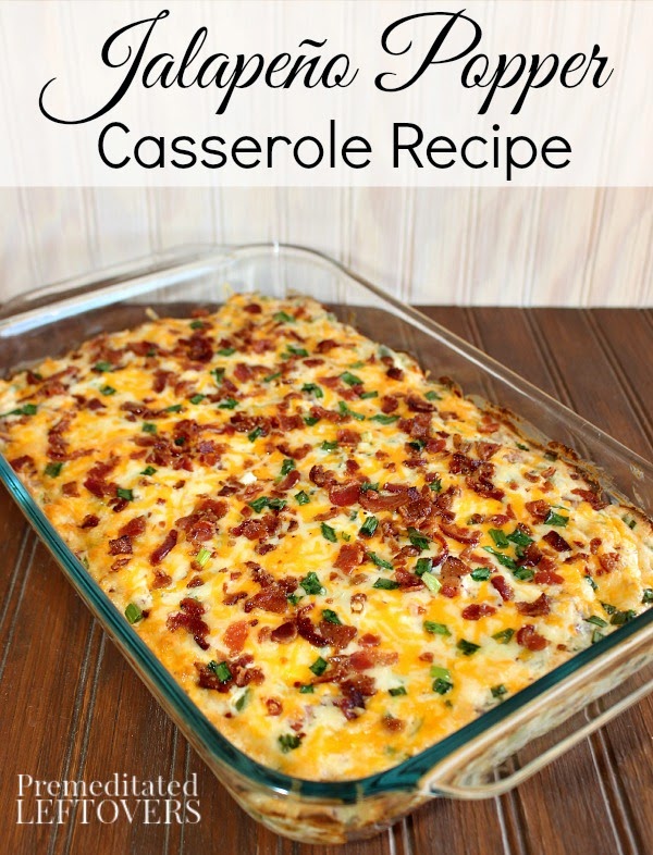 http://premeditatedleftovers.com/recipes-cooking-tips/jalapeno-popper-casserole/