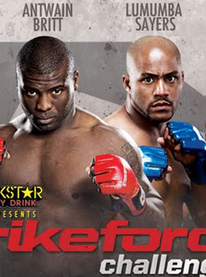 Strikeforce Challengers 20 Britt vs Sayers (2011) Strikeforce Challengers 20 Britt vs Sayers (2011)