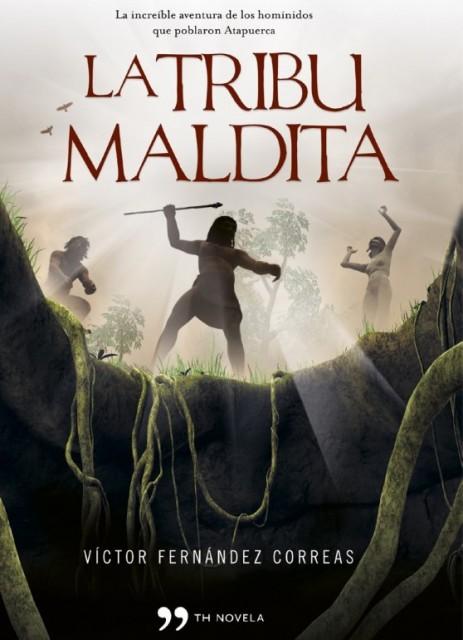 La tribu maldita - V�ctor Fern�ndez Correas [Multiformato]