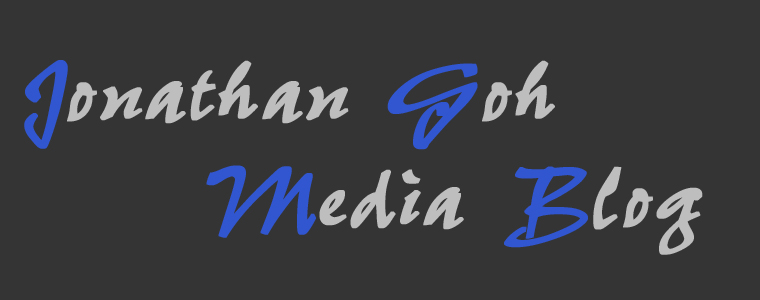 Jonathan Goh's Media Blog - Year 10