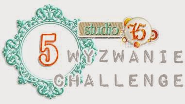 http://studio75pl.blogspot.com/2014/05/wyzwanie-5-challenge-5.html