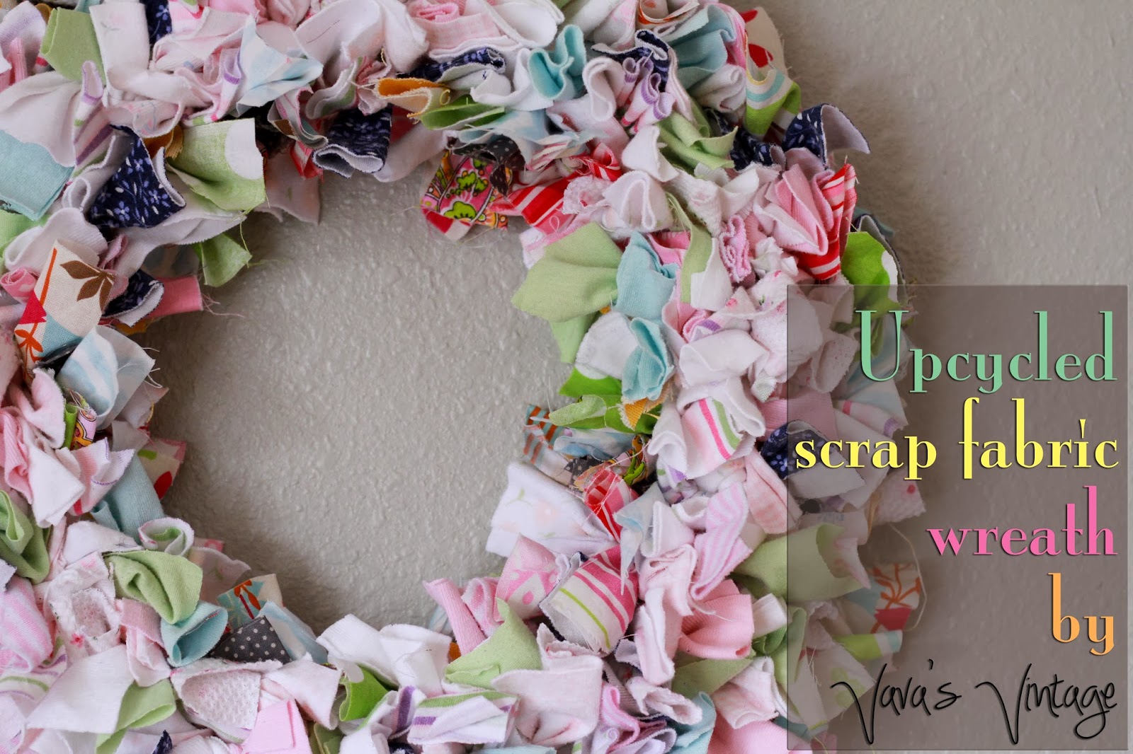 Vava's Vintage Upcycled Scrap Fabric Wreath DIY