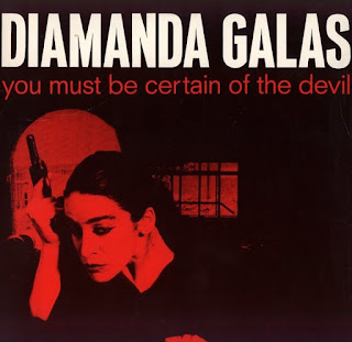 Diamanda Galás, You Must Be Certain of the Devil