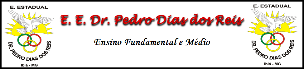 Seja bem vindo ao blog da E.E. Dr. Pedro Dias dos Reis