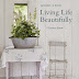 Living Life Beautifully: La decoración armónica y sencilla