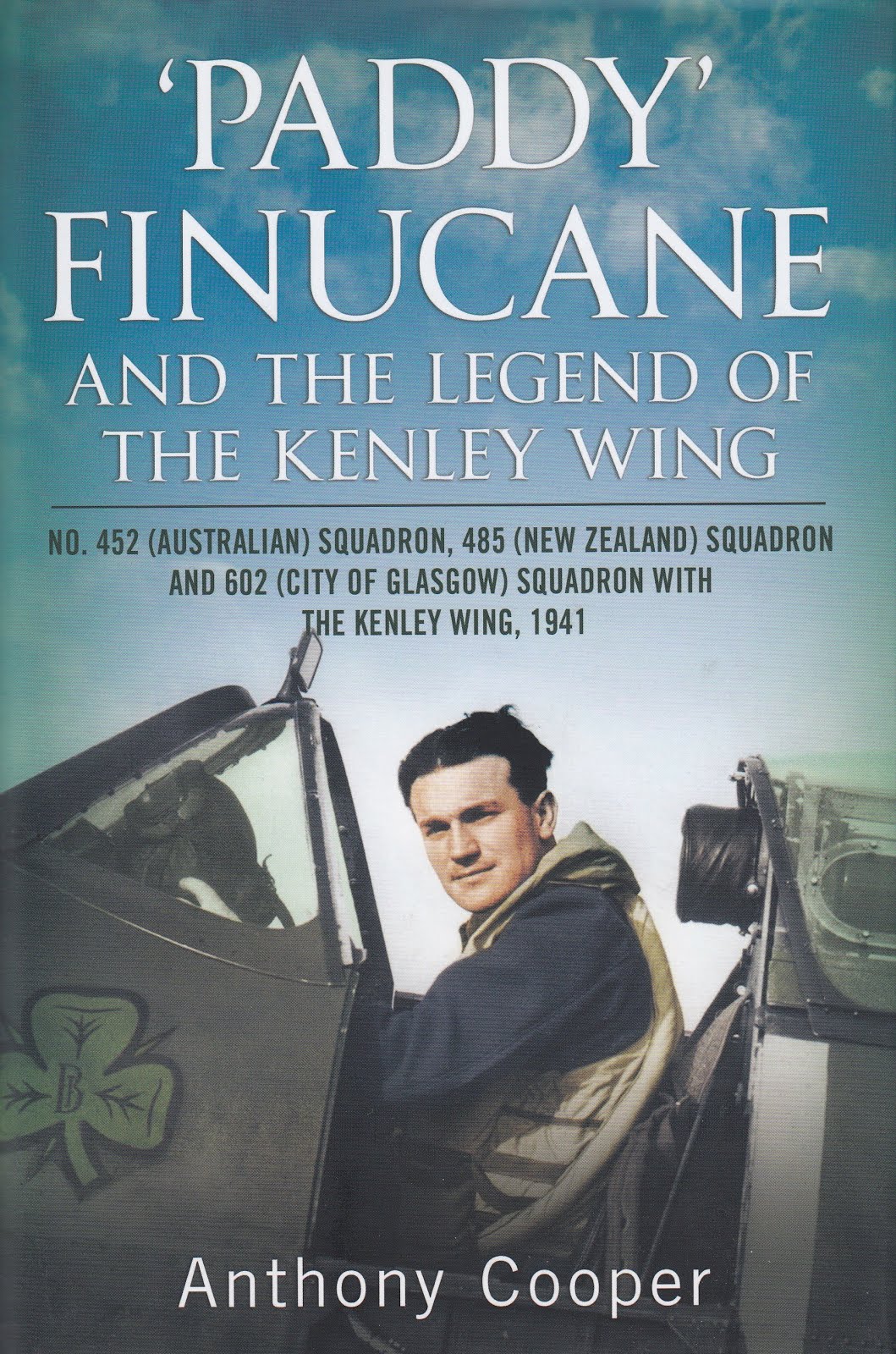 'Paddy' Finucane and the Legend of the Kenley Wing