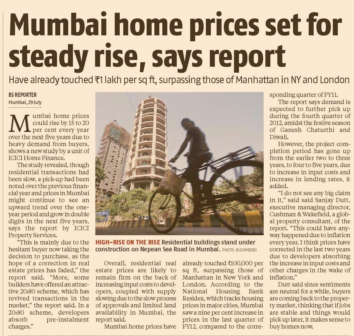 Real Estate Clips Mumbai Housing prices to rise study Business StandardJuly 30, 2012Pg0104