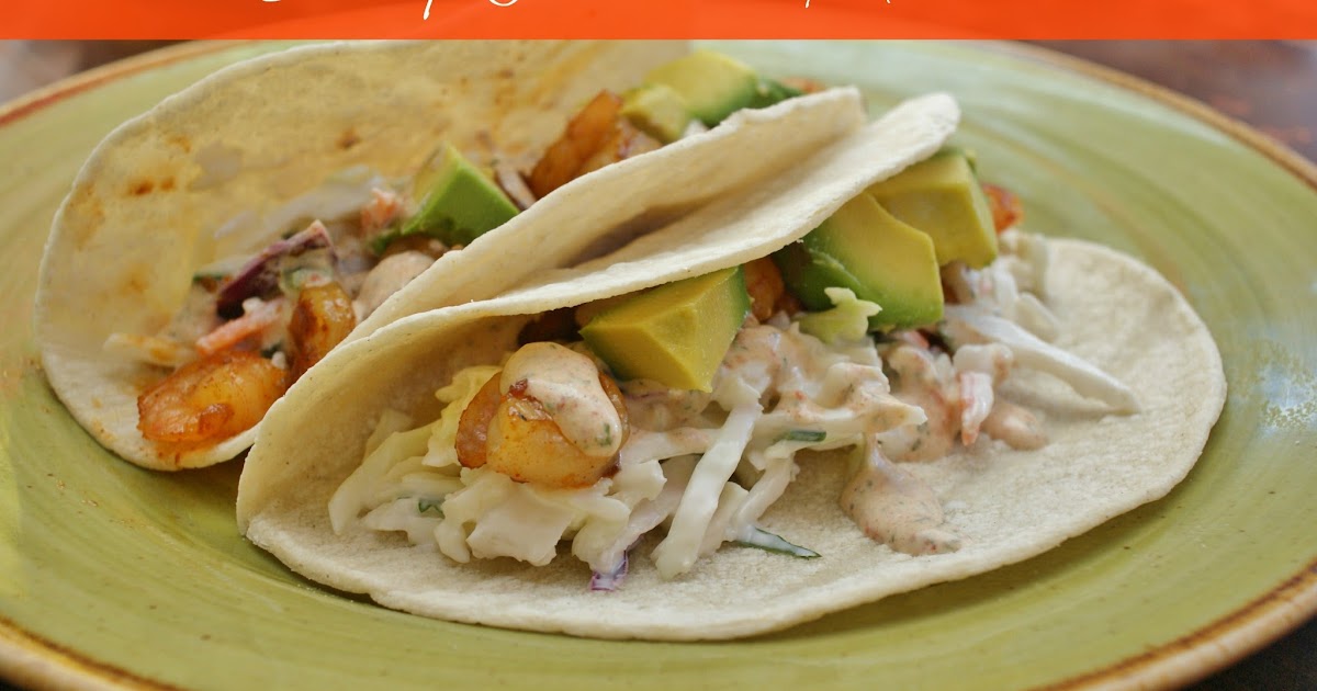 Shrimp Tacos with Chipotle Aioli Sauce From Ashley to Awesome