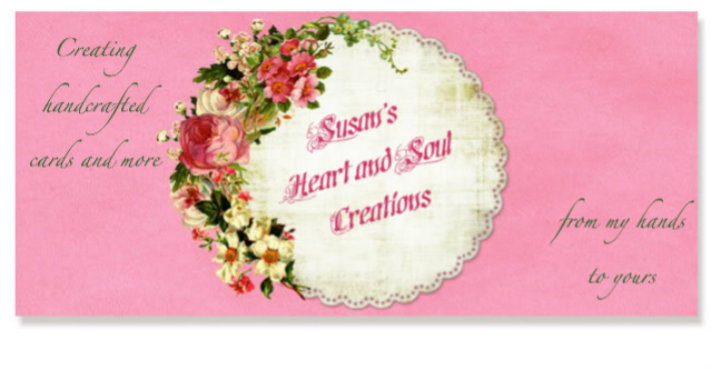Susan's Heart and Soul Creations