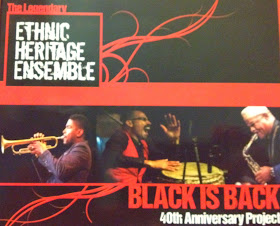 The Legendary Ethnic Heritage Ensemble Black Is Back 40th Anniversary Project