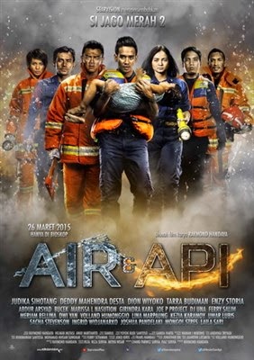 Sinopsis Film Air dan Api - Si Jago Merah 2 (2015)