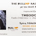 THEODORE LIVE@BULLMP RADIO SHOW, MORERADIO, ΤΡΙΤΗ 10/6/2014, 20:00-22:00