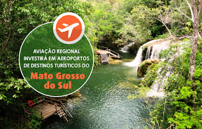 Aviação Regional investirá em aeroportos de destinos turísticos do Mato Grosso do Sul - Eliseu Padilha