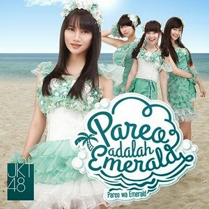 JKT48 - Pareo Adalah Emerald (Full Album 2015) JKT48 - Pareo Adalah Emerald (Full Album 2015)